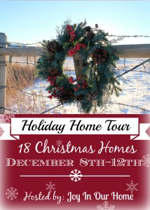 Holiday Home Tour hosted by www.joyinourhome.com 18 Homes/5 days 