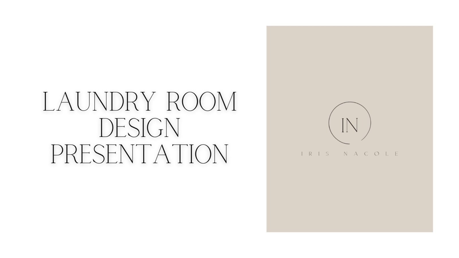 Page 1 of Laundry Room Design Presentation by Iris Nacole