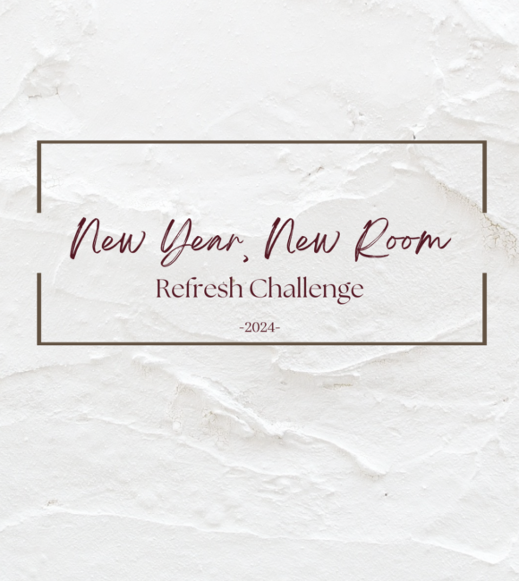 New Year New Room Refresh Challenge 2024